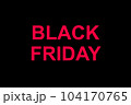 Black Friday red text on black background. 104170765