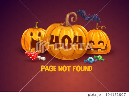 Page 404 halloween, cartoon vector design of website error or broken internet connection with comic laughing pumpkins, sweets, amanita mushroom and flying bats. Page not found or program mistake 104171007