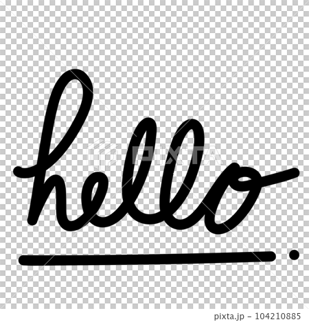 Hello word, an English greeting by calligraphy handwriting 104210885