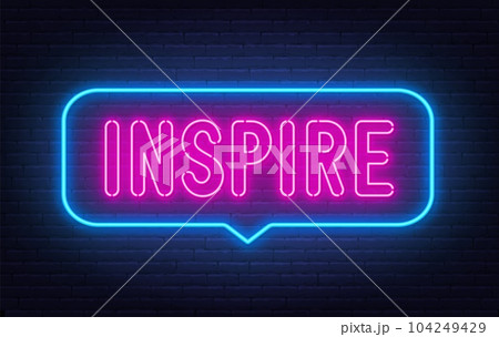 Inspire neon sign in the speech bubble on brick wall background. Inspire neon sign in the speech bubble on brick wall background. 104249429