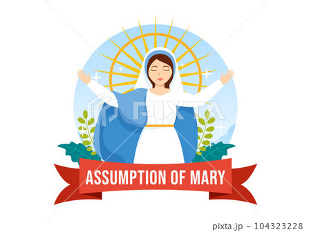 Assumption of Mary Vector Illustration with Feast of the Blessed Virgin and Doves in Heaven in Flat Cartoon Hand Drawn Background Templates 104323228