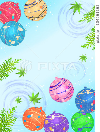 水ヨーヨー 水風船と青紅葉の夏祭り背景 水ヨーヨー 水風船と青紅葉の夏祭り背景 104361163