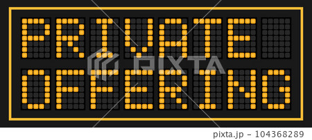 Orange color led banner in word private offering on black background 104368289
