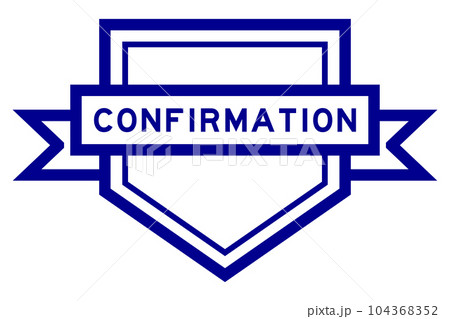 Vintage blue color pentagon label banner with word confirmation on white background 104368352