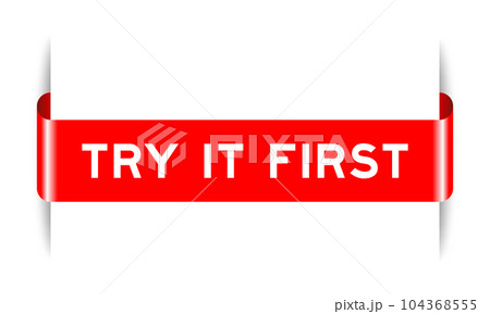 Red color inserted label banner with word try it first on white background 104368555