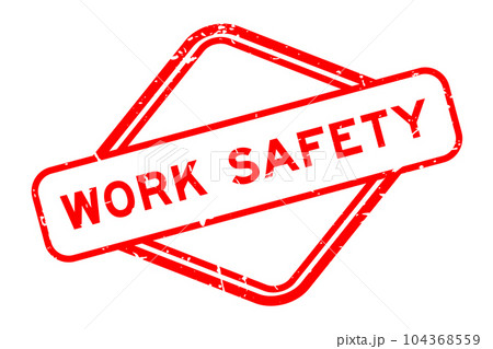 Grunge red work safety word rubber seal stamp on white background Grunge red work safety word rubber seal stamp on white background 104368559