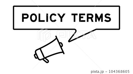 Megaphone icon with speech bubble in word policy terms on white background 104368605