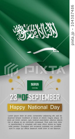 Saudi Arabia independence day vertical flyer. 23th of September greeting vector illustration. Patriotic background with realistic KSA flag. Kingdom of Saudi Arabia country traditional national holiday Saudi Arabia independence day vertical flyer. 23th of September greeting vector illustration. Patriotic background with realistic KSA flag. Kingdom of Saudi Arabia country traditional national holiday 104387486