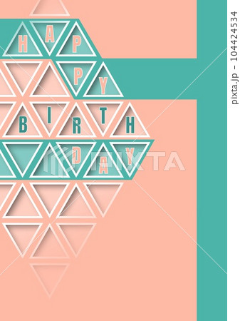 Illustration of happy birthday text with blue and pink triangles on colored background, copy space 104424534