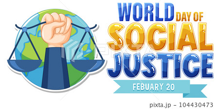 World day of social justice banner World day of social justice banner 104430473