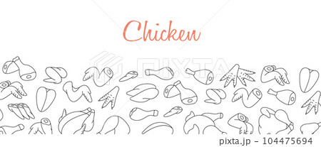 Raw chicken meats horizontal outline banner. Background for meats menu design. Whole chicken, brisket wing, fillet, ham, leg, breast, shank, drumstick Raw chicken meats horizontal outline banner. Background for meats menu design. Whole chicken, brisket wing, fillet, ham, leg, breast, shank, drumstick 104475694