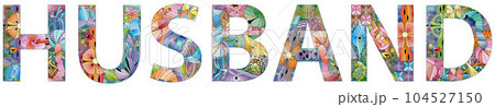The word HUSBAND. Colorful vector word isolated on a white background 104527150