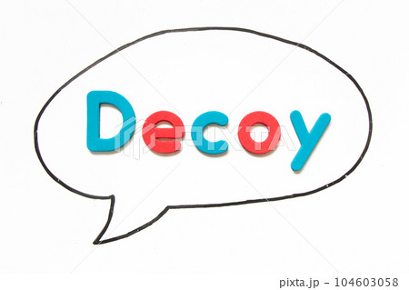 Alphabet letter with word decoy in black line hand drawing as bubble speech on white board background Alphabet letter with word decoy in black line hand drawing as bubble speech on white board background 104603058