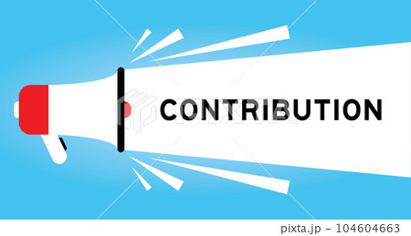Color megaphone icon with word contribution in white banner on blue background 104604663