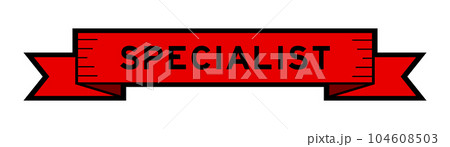 Ribbon label banner with word specialist in red color on white background 104608503