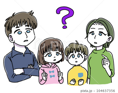 4人家族の色々な表情「はてな」 104637356