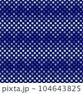 ドットの紺色グラデーションのシームレス柄 104643825