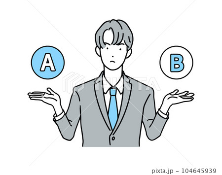 ABの選択肢を考えるビジネスパーソン(会社員)男性 ABの選択肢を考えるビジネスパーソン(会社員)男性 104645939