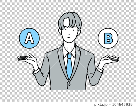 ABの選択肢を考えるビジネスパーソン(会社員)男性 ABの選択肢を考えるビジネスパーソン(会社員)男性 104645939