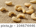 カシューナッツ 104674446