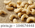 カシューナッツ 104674448