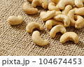 カシューナッツ 104674453