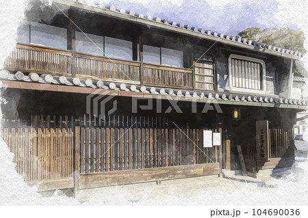 水彩画風 室津 たつの市立室津民俗館 兵庫県たつの市御津町のイラスト素材 [104690036] PIXTA