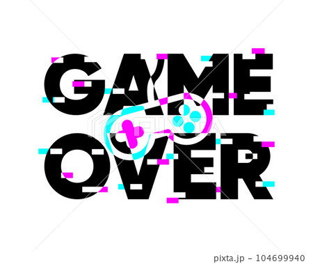 Game Over and Play Again. Cyber noise glitch design. For games, banners, web pages. Effect of three colored letters and switch. Gamer concept. Vector illustration. Game Over and Play Again. Cyber noise glitch design. For games, banners, web pages. Effect of three colored letters and switch. Gamer concept. Vector illustration. 104699940