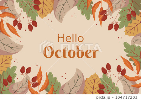Autumn Hello October background design with leaf and red berry, copy space. Fall concept backdrop frame with different leaves and berries on a twig on the back. Beige color on the back. 104717203