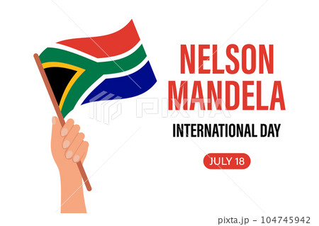 Nelson Mandela National Day. 18 July. Flag of the Republic of South Africa in hand. Illustration, banner, vector Nelson Mandela National Day. 18 July. Flag of the Republic of South Africa in hand. Illustration, banner, vector 104745942