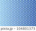 勿忘草色から瑠璃色のグラデーション　日本伝統模様(麻の葉)　ぼかし線　シームレス背景イラスト 104801373