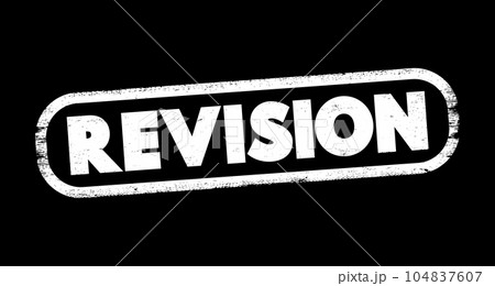 Revision text stamp, education concept background Revision text stamp, education concept background 104837607