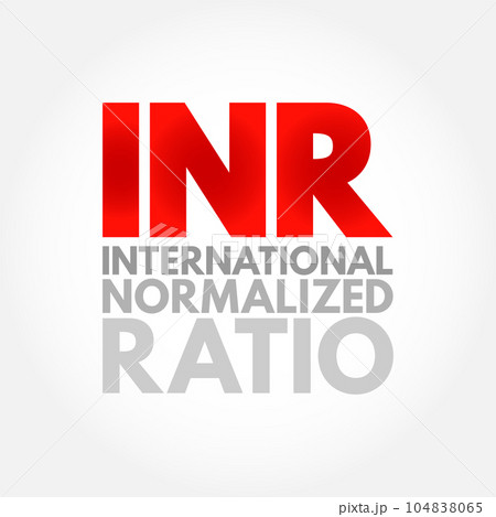 INR International Normalized Ratio - measures...のイラスト素材 [104838065] - PIXTA