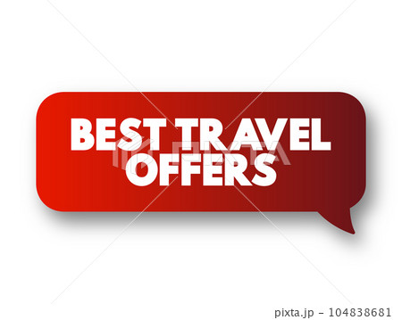 Best Travel Offers text message bubble, concept background 104838681