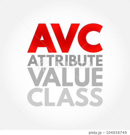 AVC - Attribute Value Class acronym, technology concept background 104838749