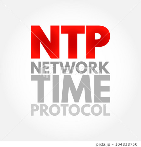 NTP Network Time Protocol - networking protocol for clock synchronization between computer systems over packet-switched, variable-latency data networks, acronym text concept background NTP Network Time Protocol - networking protocol for clock synchronization between computer systems over packet-switched, variable-latency data networks, acronym text concept background 104838750