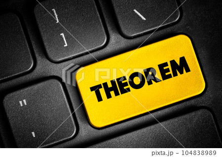 Theorem text button on keyboard, concept background Theorem text button on keyboard, concept background 104838989