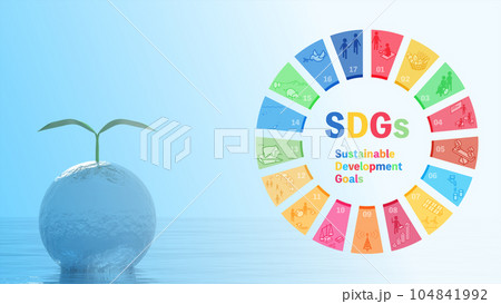 SDGsのイメージアイコンと自然保護、再生のイメージ 104841992