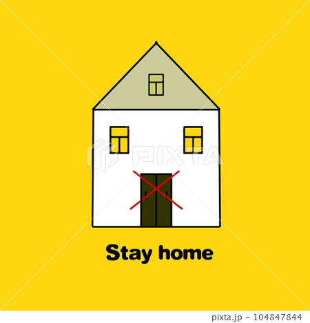 Motivational poster. Illustration of the house building with no entry sign and quote. Stay home. Vector banner. Saying for protection from disease and virus spread Motivational poster. Illustration of the house building with no entry sign and quote. Stay home. Vector banner. Saying for protection from disease and virus spread 104847844