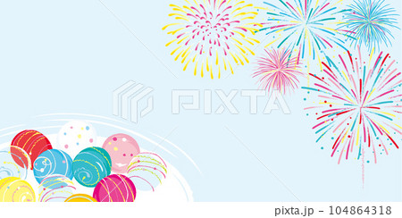 花火と水風船 夏の背景イラスト 花火と水風船 夏の背景イラスト 104864318