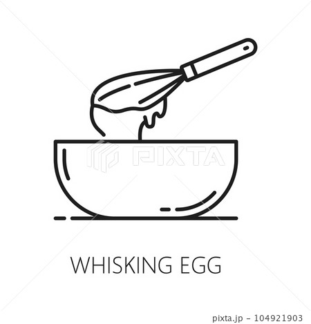 Whisking egg in bowl, baking pastry food outline icon. Vector dough filling cooking with wire whisk, traditional homemade dessert cooking Whisking egg in bowl, baking pastry food outline icon. Vector dough filling cooking with wire whisk, traditional homemade dessert cooking 104921903