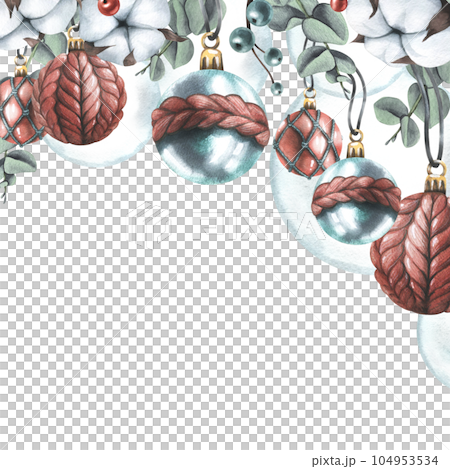 Christmas balls knitted and glass with eucalyptus, cotton and decorative berries. Watercolor illustration, hand drawn. Template for New Year and winter text, congratulations on a white background. 104953534