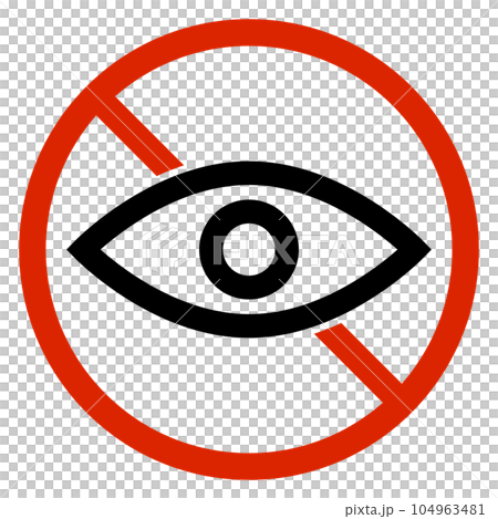 見ないでくださいのサイン。ベクター。 見ないでくださいのサイン。ベクター。 104963481