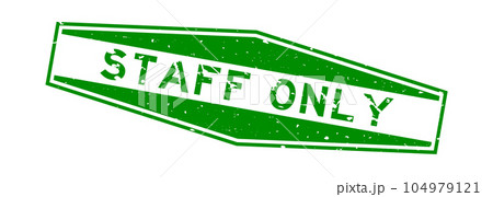Grunge green staff only word hexagon rubber seal stamp on white background Grunge green staff only word hexagon rubber seal stamp on white background 104979121