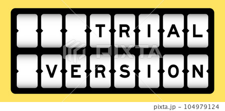 Black color in word trial version on slot banner with yellow color background Black color in word trial version on slot banner with yellow color background 104979124
