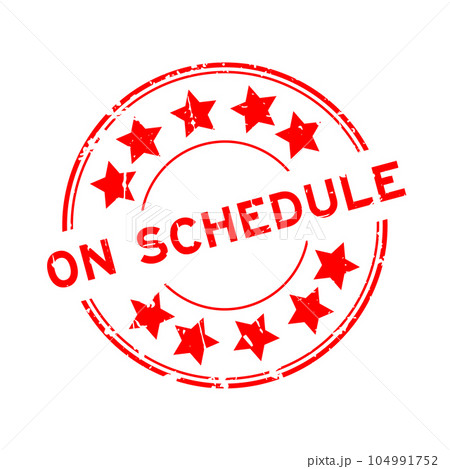 Grunge red on schedule word with star icon round rubber seal stamp on white background Grunge red on schedule word with star icon round rubber seal stamp on white background 104991752