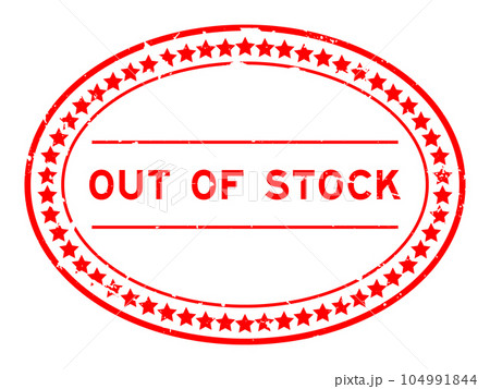 Grunge red out of stock word oval rubber seal stamp on white background Grunge red out of stock word oval rubber seal stamp on white background 104991844