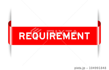Red color inserted label banner with word requirement on white background 104991848