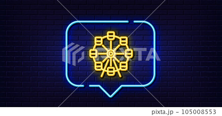 Neon light speech bubble. Ferris wheel line icon. Amusement park sign. Carousels symbol. Neon light background. Ferris wheel glow line. Brick wall banner. Vector 105008553