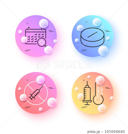 Thermometer, Medical calendar and Medical tablet minimal line icons. 3d spheres or balls buttons. No vaccine icons. For web, application, printing. Vector 105008680